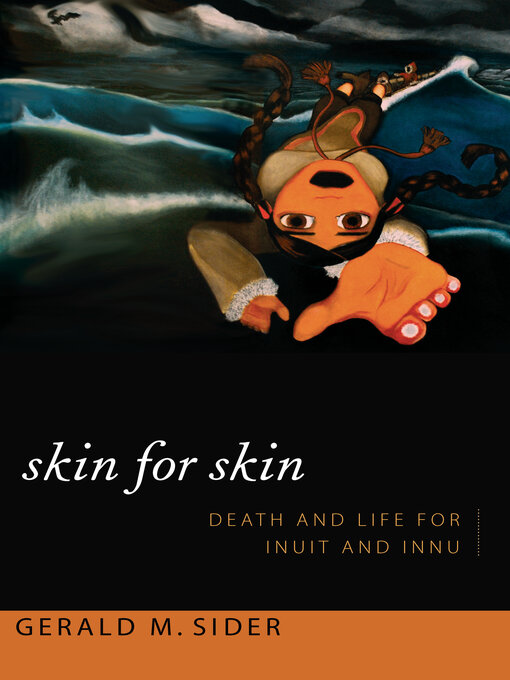 Title details for Skin for Skin by Gerald M. Sider - Available